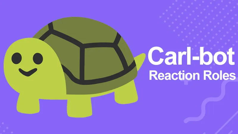 how to use carl bot reaction roles