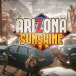 Arizona Sunshine VR and gameplay